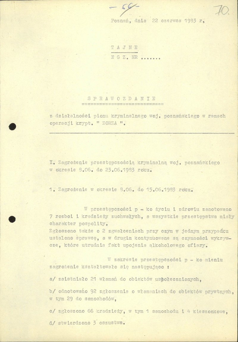 Sprawozdanie z 22 VI 1983 r. z działalności pionu kryminalnego woj. poznańskiego w ramach operacji krypt. „Zorza”, IPN Po 06/223 t.15 s.70-76, cały dokument w załączonym pliku .pdf