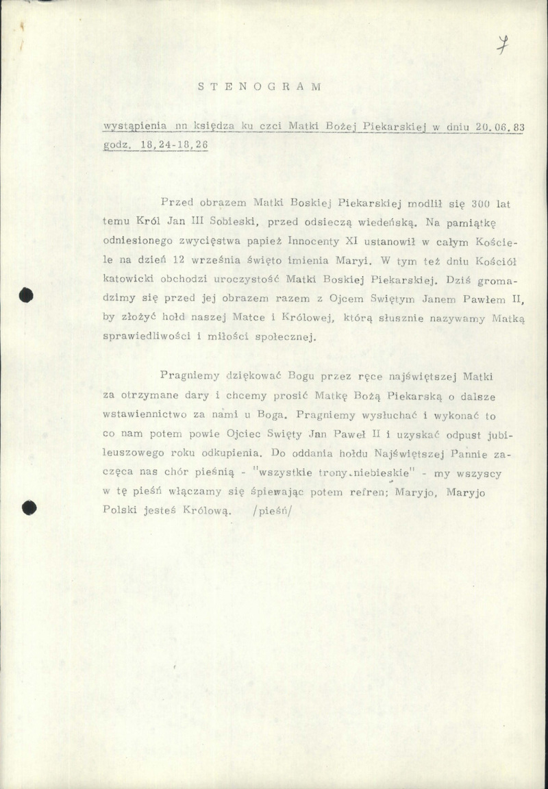 Stenogramy z uroczystości z udziałem Papieża w Piekarach Śląskich i Katowicach w dn. 20 VI 1983 r., IPN BU 1585/3918, s.7-44, cały dokument w załączonym pliku .pdf